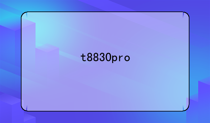 t8830pro