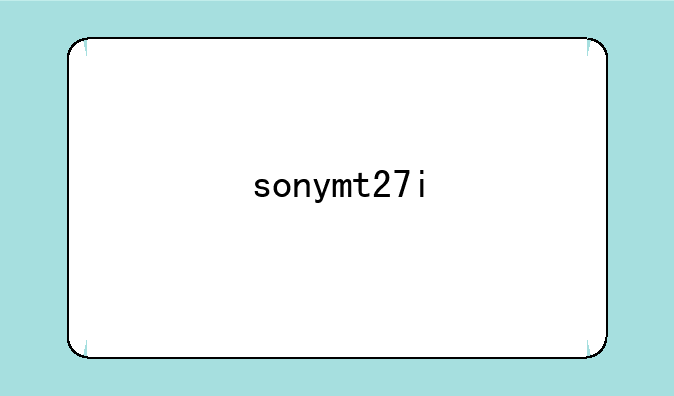 sonymt27i