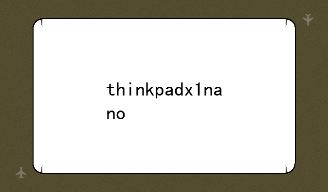 thinkpadx1nano
