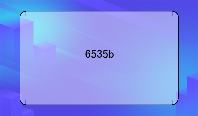 6535b