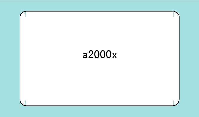 a2000x