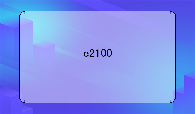 e2100