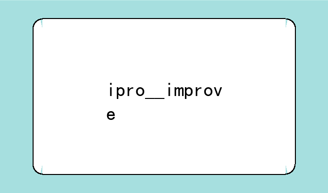 ipro__improve