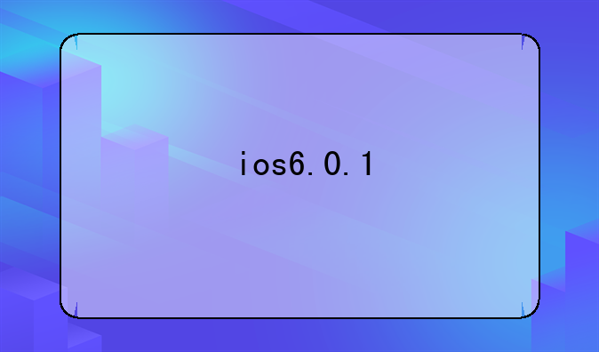 ios6.0.1